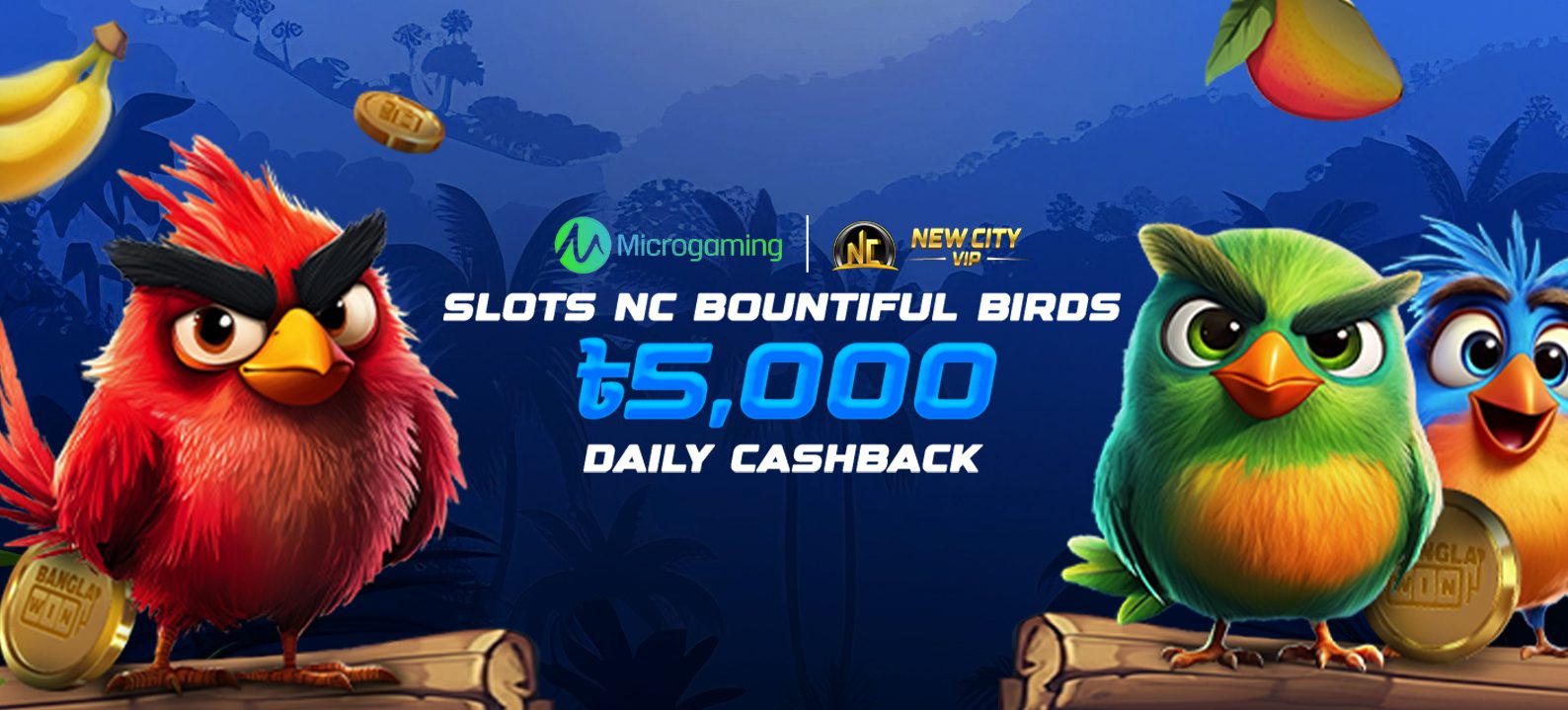 5,000 BDT NC Bountiful Birds Daily Cashback